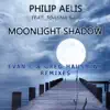 Stream & download Moonlight Shadow (feat. Joanna Rays) [Evan C & Greg Hausmind Remixes] - Single