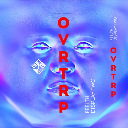 Ovrtrp by Feelth, Display Two