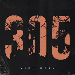 305 (Deluxe) by Vich Holy album reviews, ratings, credits