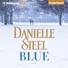 Blue: A Novel (Unabridged)