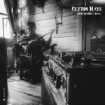 Jalopy Records 7" Series: Clifton Hicks - EP
