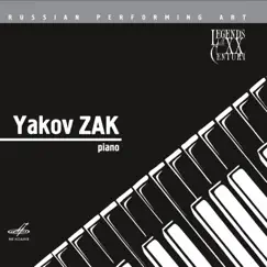 Russian Performing Art: Yakov Zak, Piano by Yakov Zak album reviews, ratings, credits