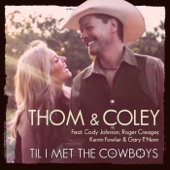 Til I Met the Cowboys (feat. Cody Johnson, Kevin Fowler, Roger Creager & Gary P. Nunn) artwork