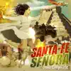 Santa-Fe Señora - Single album lyrics, reviews, download