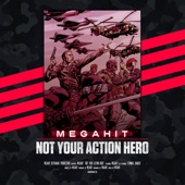 Not Your Action Hero artwork