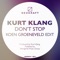 Don't Stop (Extended Mix) - Kurt Klang lyrics