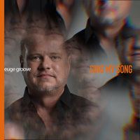 Euge Groove - Sing My Song artwork