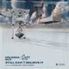 Drumma Boy - Still Can't Believe It (feat. Derez De’Shon)