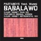 Babalawo (feat. Wunm) - Pastaboys lyrics