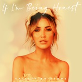 If I'm Being Honest artwork