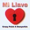 Mi Llave (feat. Denyerkin) - Crazy Point lyrics