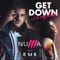 Get Down (feat. EMK) - Numa lyrics