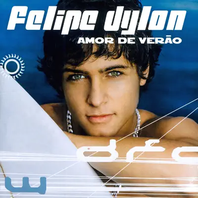 Amor de Verão - Felipe Dylon