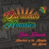 Que Somos Amantes - Single