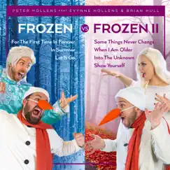 Frozen vs Frozen 2 (feat. Brian Hull & Evynne Hollens) - Single by Peter Hollens album reviews, ratings, credits