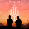 The Old Me (Extended Mix) - Single album lyrics, reviews, download