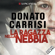 Donato Carrisi - La ragazza nella nebbia