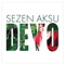 Ahbap Çavuşlar - Aksu, Sezen lyrics