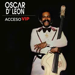 Acceso VIP - Oscar D'Leon