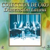Colección De Oro: A Bailar La Salsa Con Dimensión Latina, Vol. 3