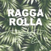 Ragga Rolla - Single