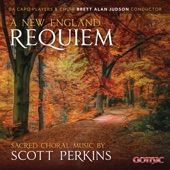 A New England Requiem: Sacred Choral Music by Scott Perkins artwork