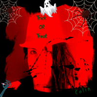 Colin - Trick OR Treat: Remixed & Regurgitated artwork