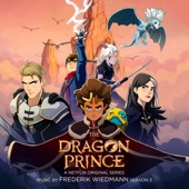 The Dragon Prince: Season 3 (A Netflix Original Series Soundtrack) artwork