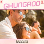 Arijit Singh, Shilpa Rao & Vishal-Shekhar - Ghungroo (From "War")