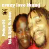 Crazy Love Thang (feat. Miss Jeanne) - Single album lyrics, reviews, download