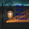 Chris Main - One Too Many Times