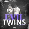 Evil Twins (feat. Kartier) - Single album lyrics, reviews, download
