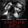 Un Contrato de Boca (feat. Amara La Negra) - Single album lyrics, reviews, download