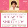 How Angels Help You to Recapture the Spirit of Joy (Live) album lyrics, reviews, download
