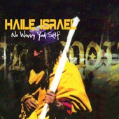 Haile Israel - No Worry Yah Self