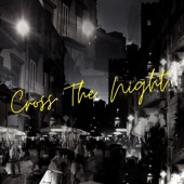 Cross the Night artwork