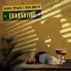 Stream & download Quarantine - Single