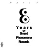 8 Years of Smart Phenomena Records/Part V