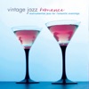 Vintage Jazz Romance: Instrumental Jazz for Romantic Evenings