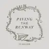 Paving the Runway (You're Gonna Fly) - Single album lyrics, reviews, download