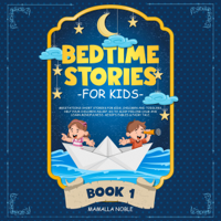 Mamalla Noble - Bedtime Stories for Kids: Meditations Short Stories for Kids, Children, and Toddlers. Help Your Children Asleep. Go to Sleep Feeling Calm and Learn Mindfulness. Aesop's Fables & Fairy Tale (Unabridged) artwork