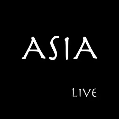 Asia (Live) - Asia
