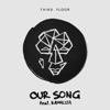 Our Song (feat. Kamaliza) - Single