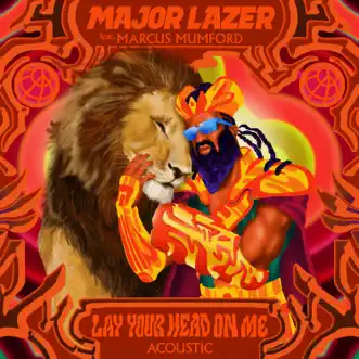 Lay Your Head On Me (feat. Marcus Mumford) [Acoustic] by Major Lazer song reviws