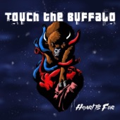 Touch the Buffalo - Food Stamps