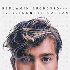 Identification by Benjamin Ingrosso album reviews, ratings, credits