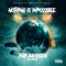 Nothing Is Impossible (feat. Flip Barrison) - J.Pierce lyrics
