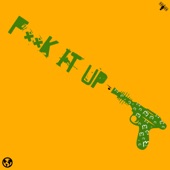 FK IT UP (Diddy Thump Remix) artwork