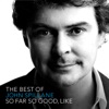 The Best of John Spillane - So Far So Good, Like