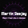 Stream & download Man! I Feel Like a Woman - Single